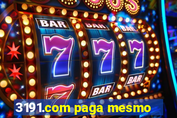 3191.com paga mesmo